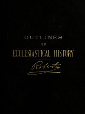 [Gutenberg 52391] • Outlines of Ecclesiastical History